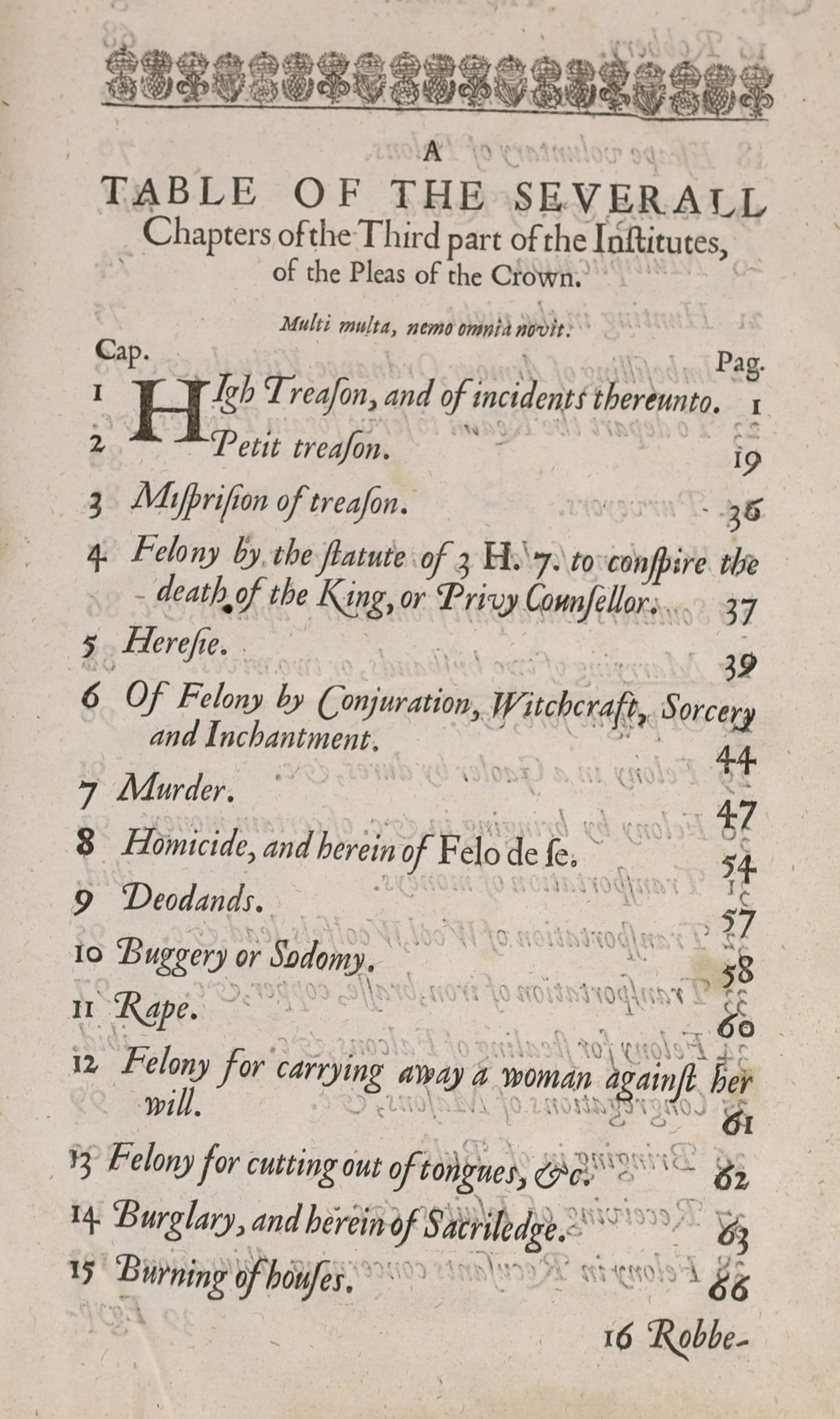 Coke, Edward - The Third Part of the Institutes of the Laws of England: concerning High Treason…4to, calf, with engraved portrait and title, M. Flesher, London, 1648